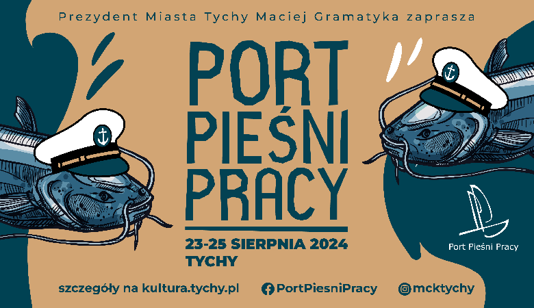 Port Pieśni Pracy 2024 – letnia edycja festiwalu szantowego w Tychach